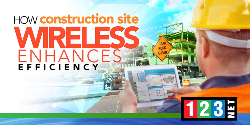 How Fixed Wireless Internet Will Enhance Your Construction Job Site
