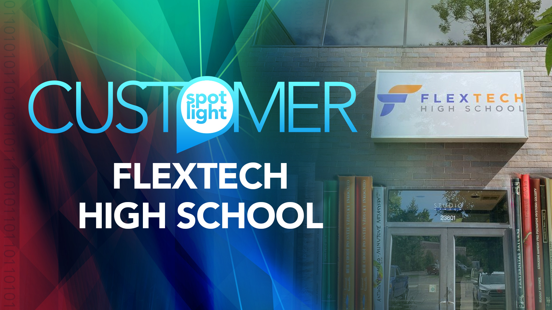 123NET Customer Spotlight: FlexTech High School