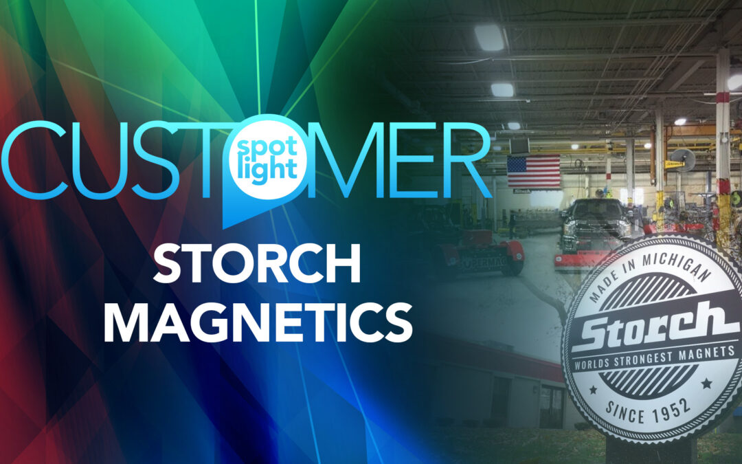 Customer Spotlight—Storch Magnetics