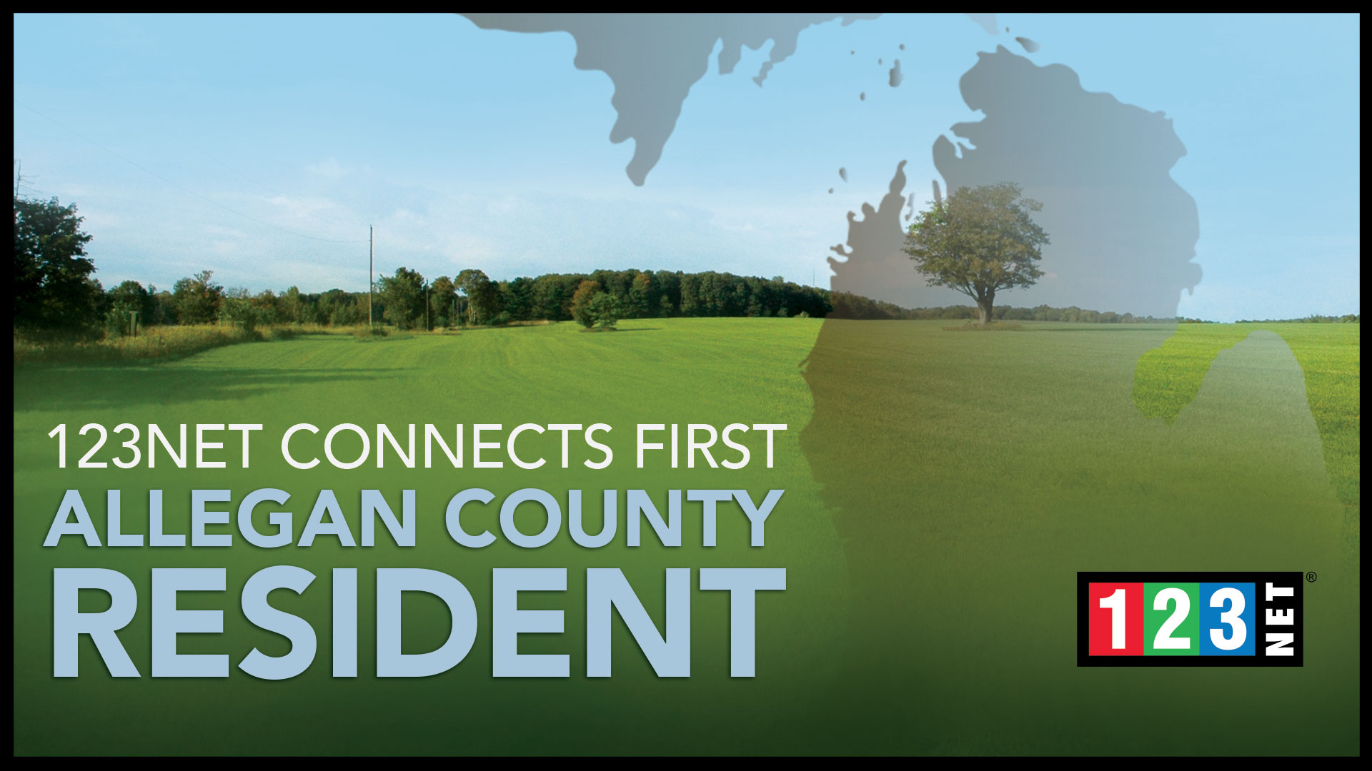123NET Connects First Customer in Allegan County