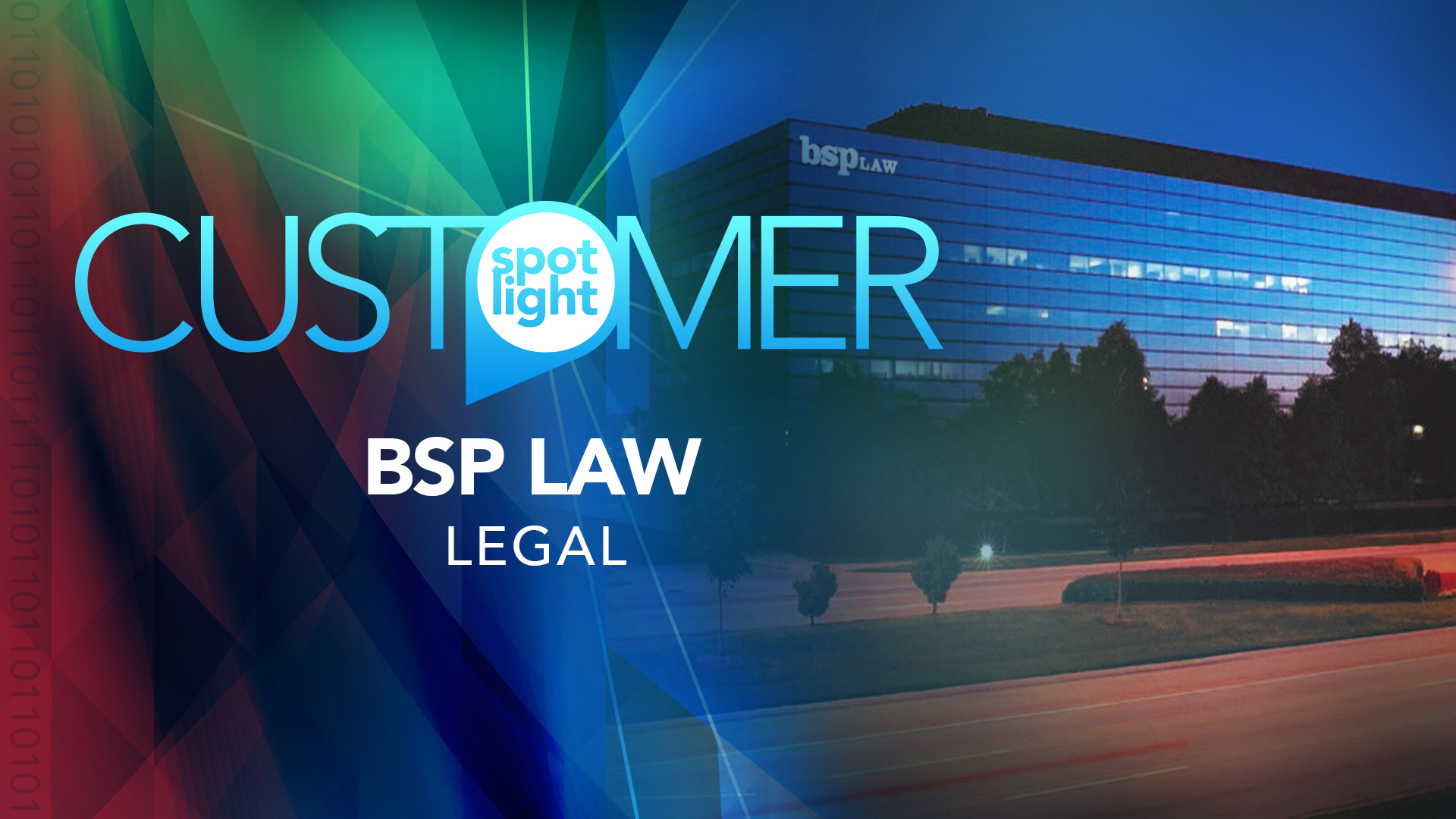 Customer Spotlight – BSP Law