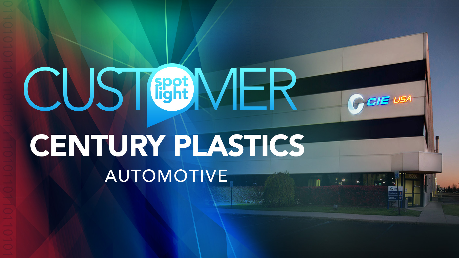 Customer Spotlight – Century Plastics
